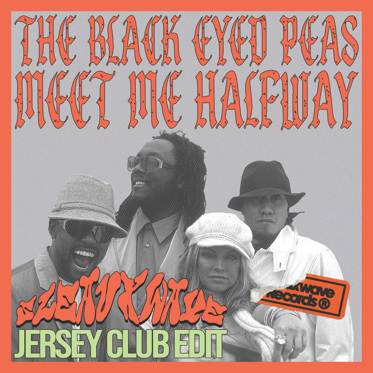 BLACK EYED PEAS - MEET ME HALFWAY [SLEAUXWAVE EDIT]