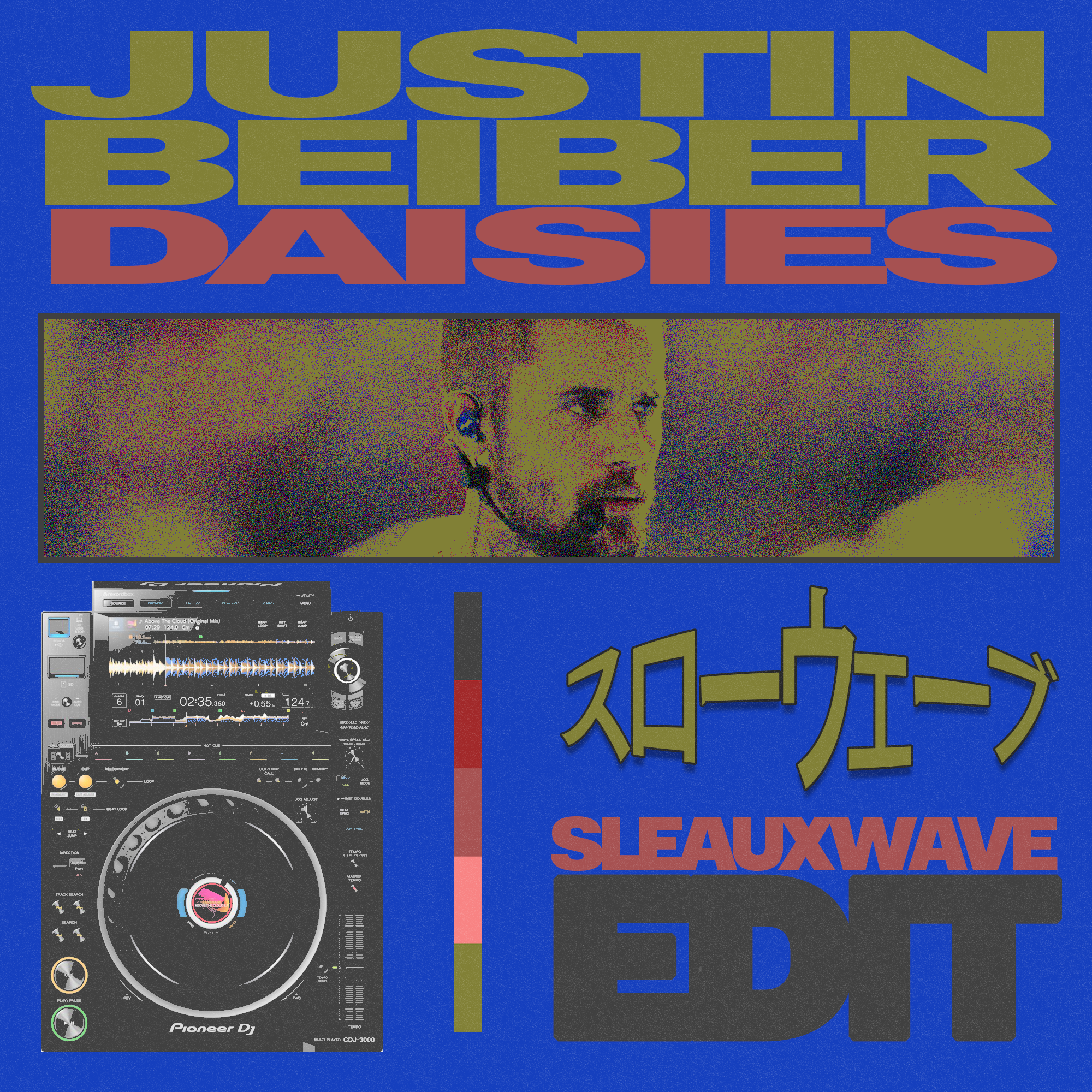 Daisies [SLEAUXWAVE Edit]