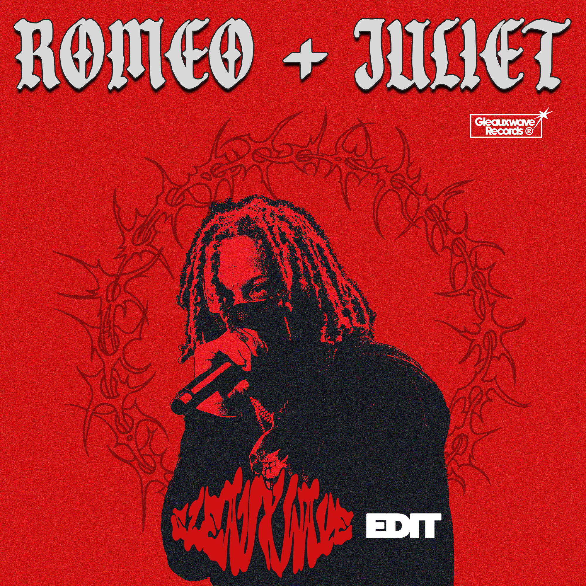 Romeo + Juliet [SLEAUXWAVE Edit]